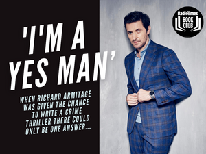 Richard Armitage is most famous for playing hobbits and spies — but when he was given the chance to write a crime thriller there could only be one answer...