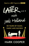 Later... With Jools Holland: 30 Years of Music, Magic and Mayhem