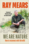 We Are Nature: How to reconnect with the wild