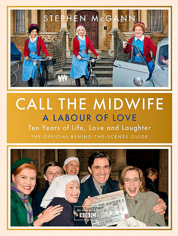 Call The Midwife - A Labour of Love