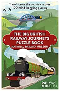 Big British Railway Journeys Puzzle Book by National Railway Museum