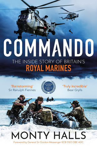 Commando: The Inside Story of Britain’s Royal Marines