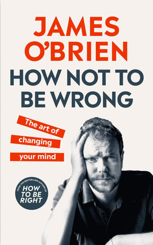 How Not To Be Wrong: The Art of Changing Your Mind