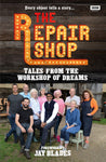 The Repair Shop: Tales from the Workshop of Dreams